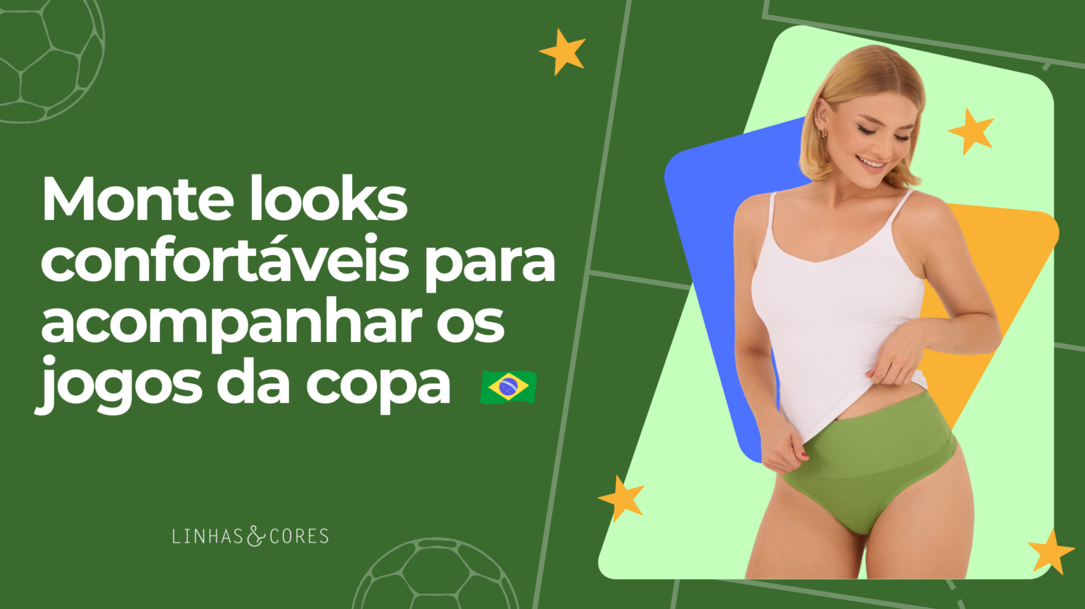 looks para copa com tops e lingerie Linhas e Cores